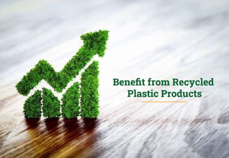 Benefit from Recycled