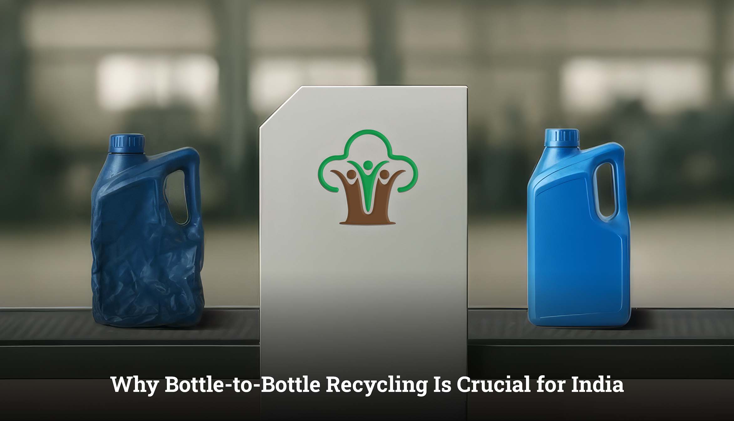 Bottle to Bottle Recycling